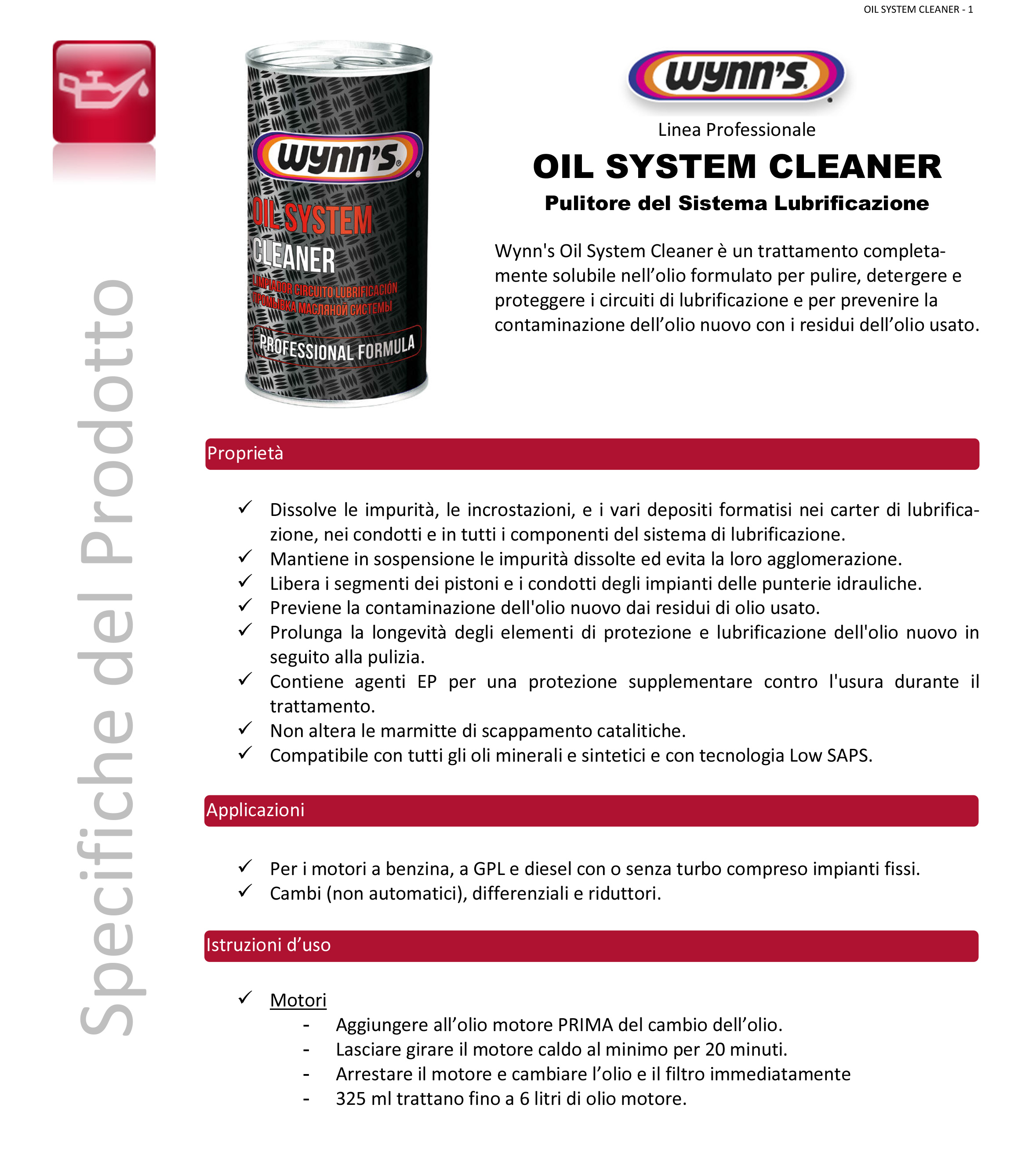 WYNNS W47241 Additivo a base lubrificante Pulitore Del Sistema